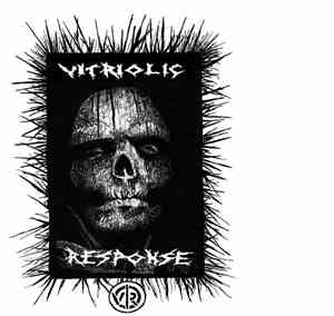 Vitriolic Response / System Shit - Dark Wings Spread / Your Life Is Fucked