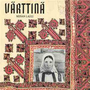 Värttinä - Miinan Laulu