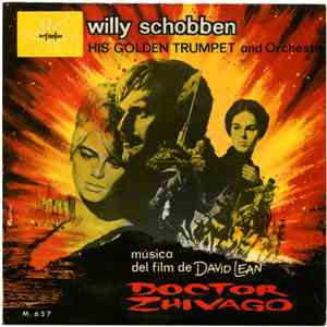 Willy Schobben His Golden Trumpet And Orchestra - Doctor Zhivago (Música De ...