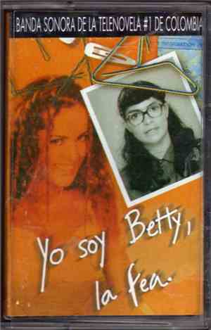 Yolanda Rayo - Yo Soy Betty, La Fea Banda Sonora de la Telenovela #1 de Col ...