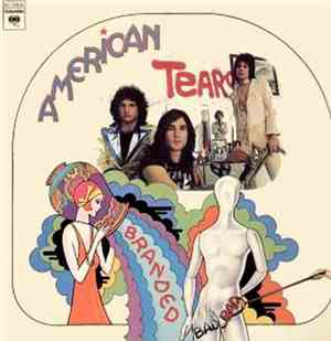American Tears - Branded Bad