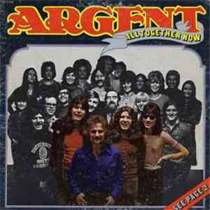 Argent - All Together Now