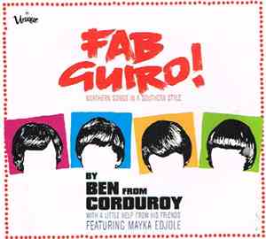 Ben From Corduroy feat. Mayka Edjole - Fab Guiro! Northern Songs In A South ...