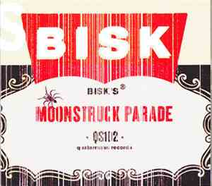 Bisk - Moonstruck Parade