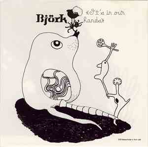 Björk - It's In Our Hands