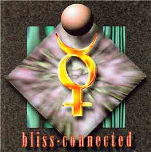 Bliss  - Connected
