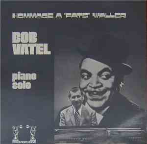 Bob Vatel - Hommage À 