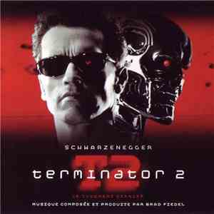 Brad Fiedel - Terminator 2: Le Jugement Dernier