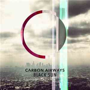 Carbon Airways - Black Sun