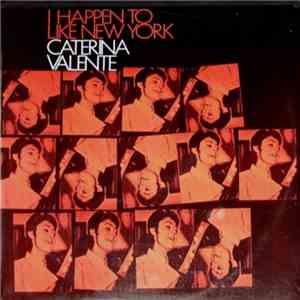 Caterina Valente - I Happen To Like New York