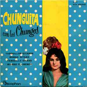 Chunguita Con Los Chungos - Tanguillos Gitanos
