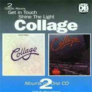 Collage  - Get In Touch / Shine The Light