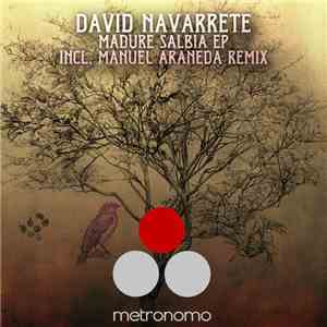 David Navarrete - Madure Salbia EP