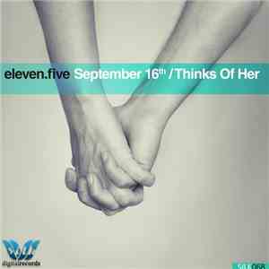 eleven.five - September 16th / Thinks Of Her