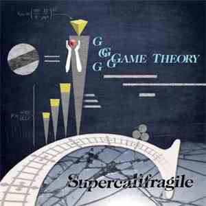 Game Theory - Supercalifragile