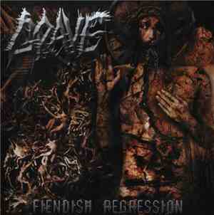 Grave  - Fiendish Regression