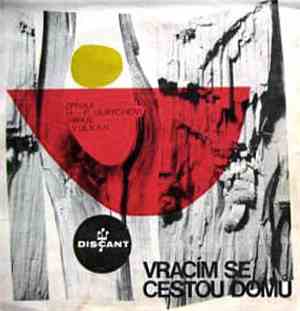 H. + P. Ulrychovi, Vulkán - Vracím Se Cestou Domů