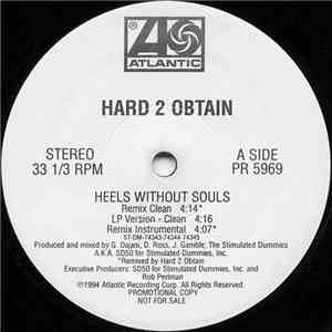 Hard 2 Obtain - Heels Without Souls