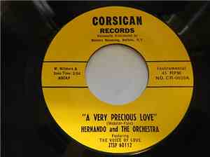 Hernando And The Orchestra - A Very Precious Love / Across The Railroad Tra ...