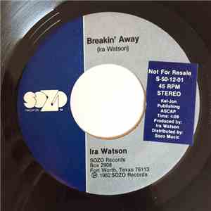Ira Watson - Breakin' Away