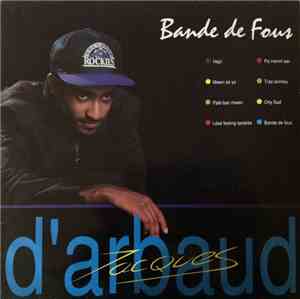Jacques D'Arbaud - Bande De Fous
