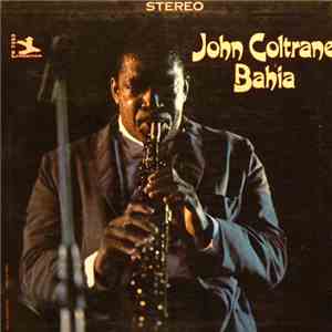 John Coltrane - Bahia