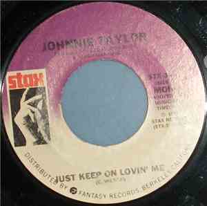 Johnnie Taylor - Just Keep On Lovin' Me