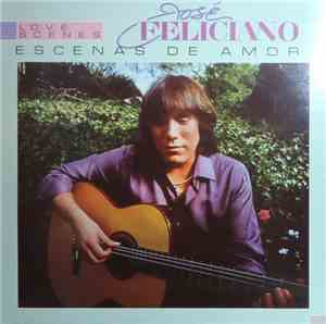 José Feliciano - Love Scenes / Escenas De Amor
