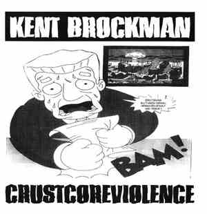 Kent Brockman - Crustcoreviolence