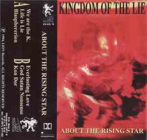 Kingdom of the Lie - About the Rising Star