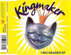 Kingmaker - Two Headed EP