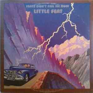 Little Feat - Feats Don't Fail Me Now