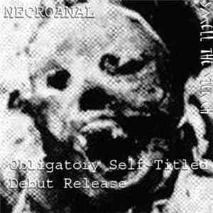 Necroanal - Obligatory Self-Titled Debut Release