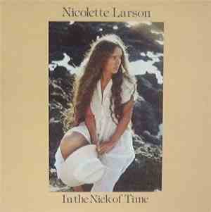 Nicolette Larson - In The Nick Of Time