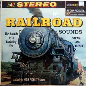 No Artist - Railroad: Sounds Of A Vanishing Era