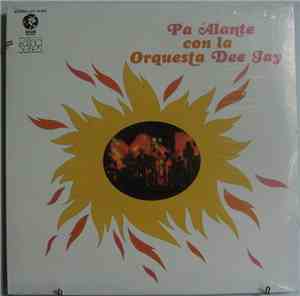 Orquesta Dee Jay - Pa 'Alante