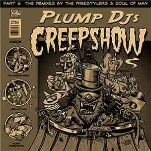 Plump DJs - Creepshow (The Remixes)