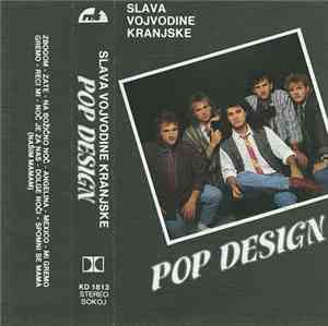 Pop Design - Slava Vojvodine Kranjske