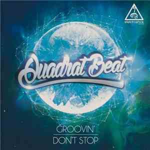 Quadrat Beat - Don't Stop