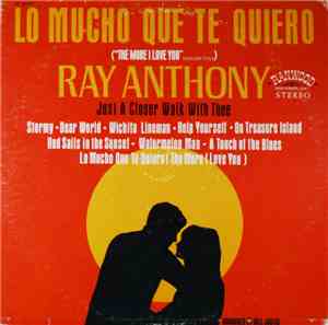 Ray Anthony - Lo Mucho Que Te Quiero (