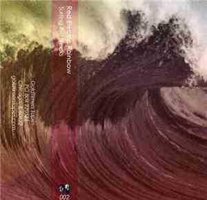Red Electric Rainbow - Surfing The Breaks