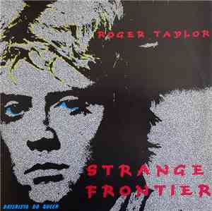 Roger Taylor - Strange Frontier