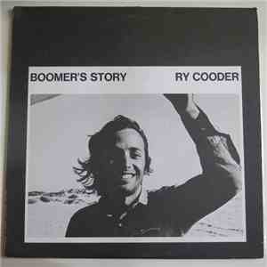 Ry Cooder - Boomer's Story