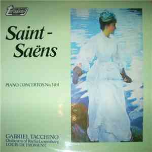 Saint-Saëns, Gabriel Tacchino - Piano Concertos No. 3&4