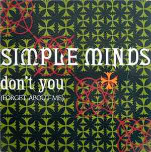 Simple Minds - Don't You (Forget About Me)