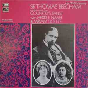 Sir Thomas Beecham, Heddle Nash, Miriam Licette - Scenes From Gounod's 'Fau ...