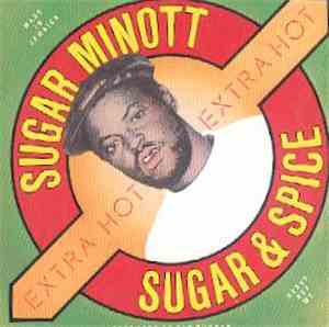Sugar Minott - Sugar & Spice (Extra Hot)