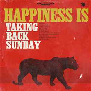 Taking Back Sunday - Happiness Is