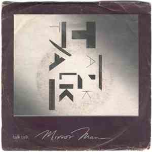 Talk Talk - Mirror Man