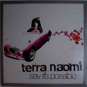 Terra Naomi - Say It's Possible